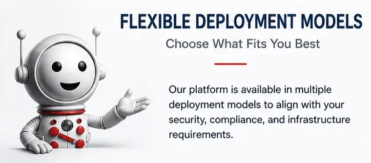 Flexible deployment models overview